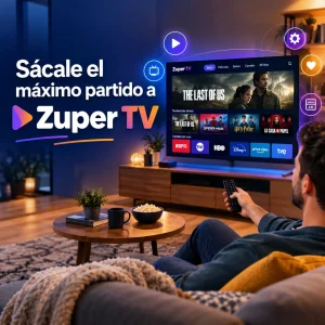 Cómo sacarle el máximo partido a Zuper TV